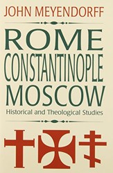 Rome  Constantinople  Moscow