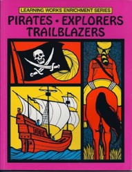 Pirates, Explorers, Trailblazers