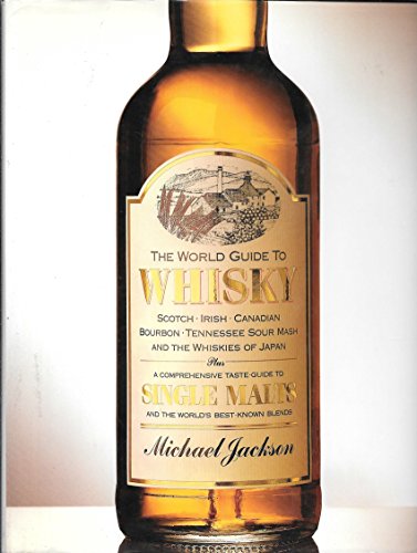 The World Guide to Whisky