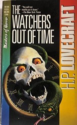 The Watchers Out of Time