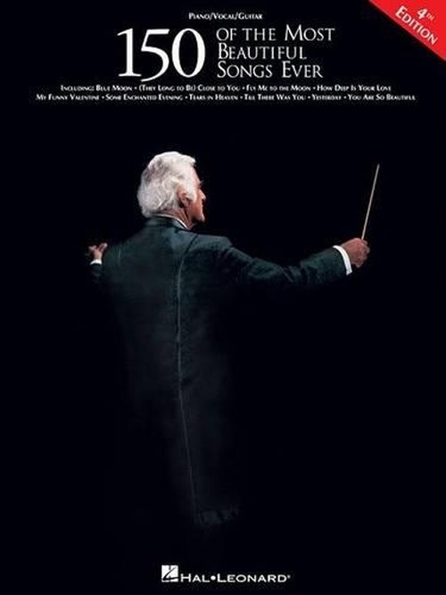 150 of the Most Beautiful Songs Ever - 4th Edition