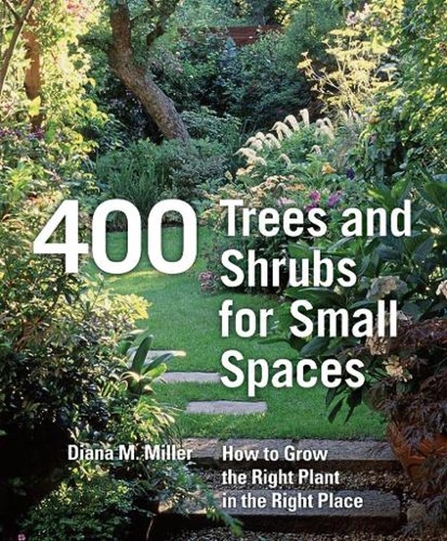 400 Trees and Shrubs for Small Spaces [Hb]