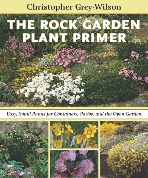 The Rock Garden Plant Primer