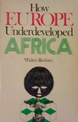 How Europe underdeveloped Africa