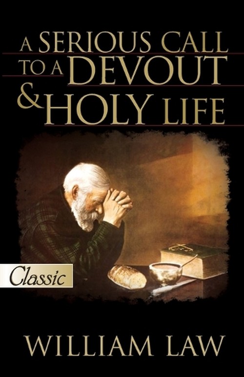 A Serious Call To A Devout And Holy Life, A