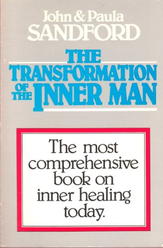 The Transformation of the Inner Man