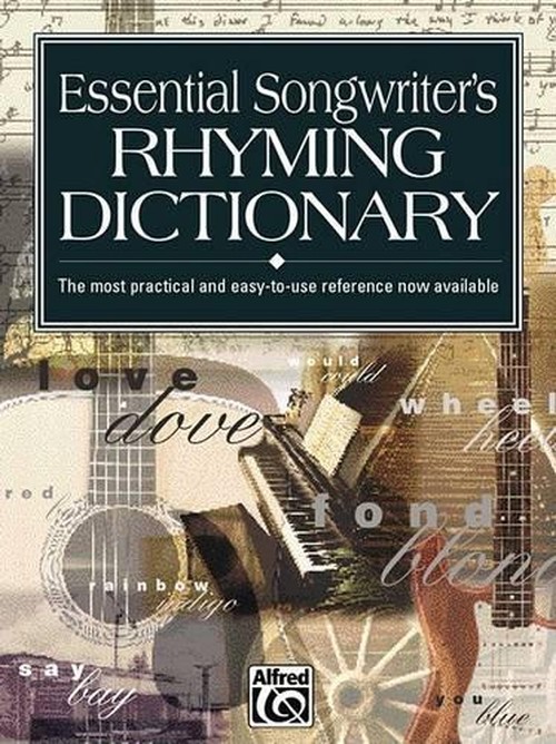 The Essential Songwriter's Rhyming Dictionary