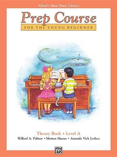 Alfred's Basic Piano Prep Course Theory, Bk a