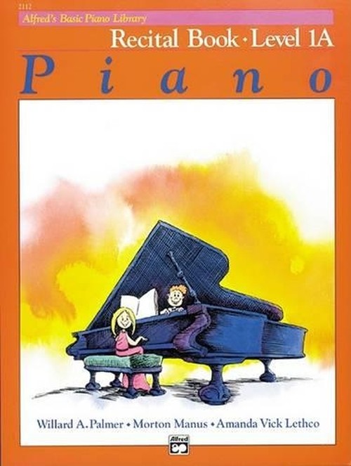 Alfred's Basic Piano Library Recital 1A