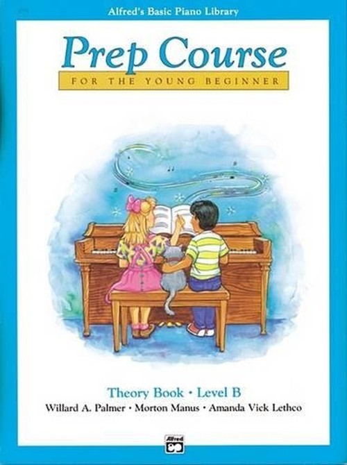 Alfred's Basic Piano Prep Course Theory, Bk B