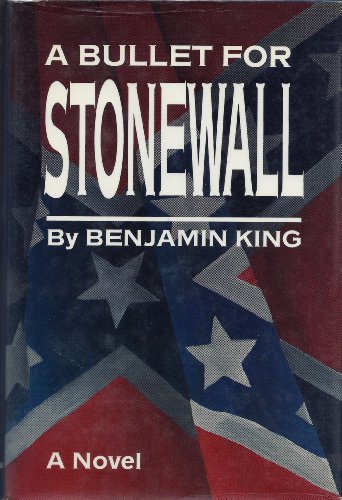 Bullet For Stonewall, A