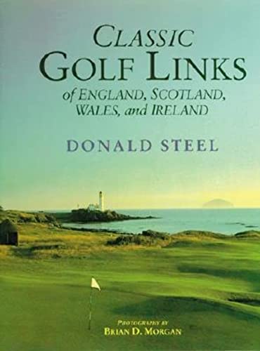 Classic Golf Links of England, Scotland, Wales, And Ireland