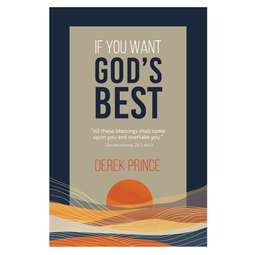 If You Want God's Best