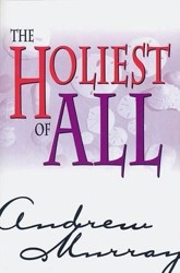 The Holiest of All