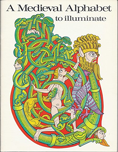 A Medieval Alphabet to Illuminate