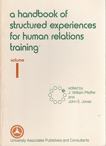 A Handbook of Structured Experiences for Human Relations Training