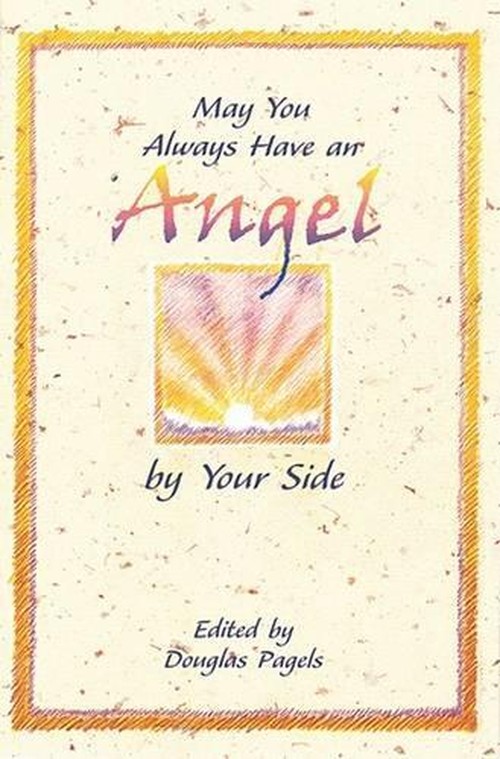 May You Always Have an Angel by Your Side
