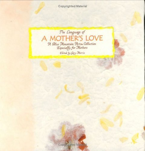 The Language of a Mother's Love