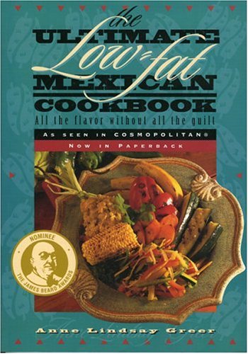 The Ultimate Low-fat Mexican Cookbook