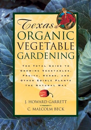 Texas Organic Vegetable Gardening