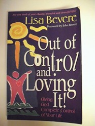 Out of Control and Loving it!