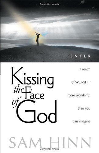 Kissing the Face of God