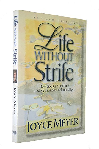 Life Without Strife