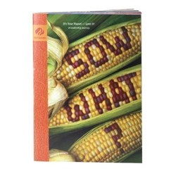 Sow What ? (Girl Scout Journey Books, Senior Book 2)