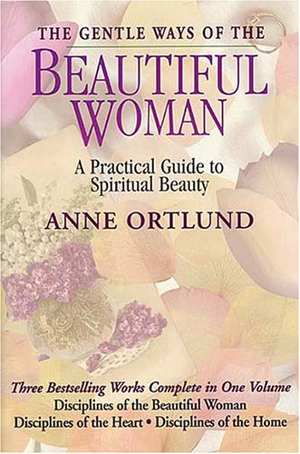 The Gentle Ways of a Beautiful Woman