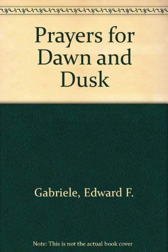 Prayers for Dawn and Dusk