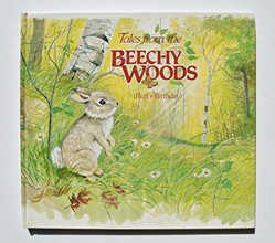 Tales from the Beechy Woods (Fluff's Birthday)