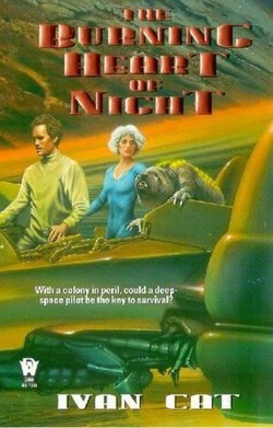 The Burning Heart of Night