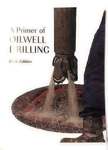 A Primer of Oilwell Drilling