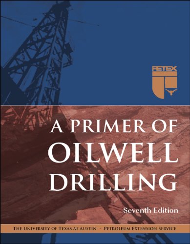 A Primer of Oilwell Drilling