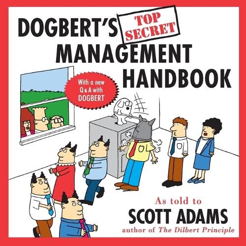 Dogbert's Top Secret Management Handbook