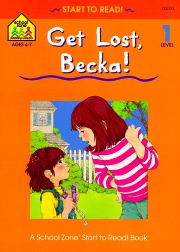 Get Lost, Becka!