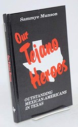 Our Tejano Heroes