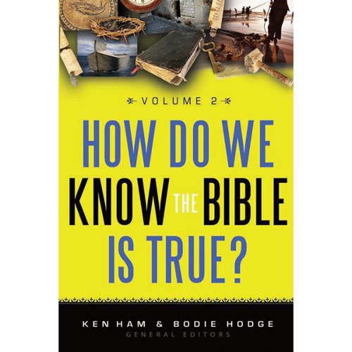 How Do We Know The Bible Is True Volume 2
