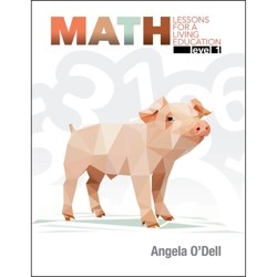 Math Lessons for a Living Education, Level 1