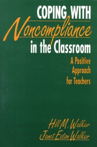 Coping with Noncompliance in the Classroom