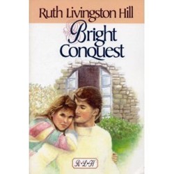 Bright Conquest Livingston Hill Ruth