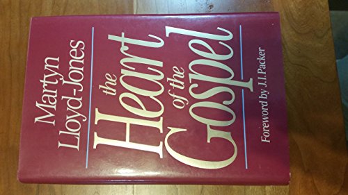 The Heart of the Gospel