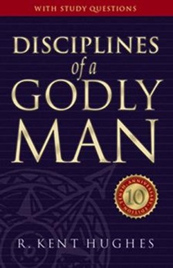 Disciplines of a Godly Man