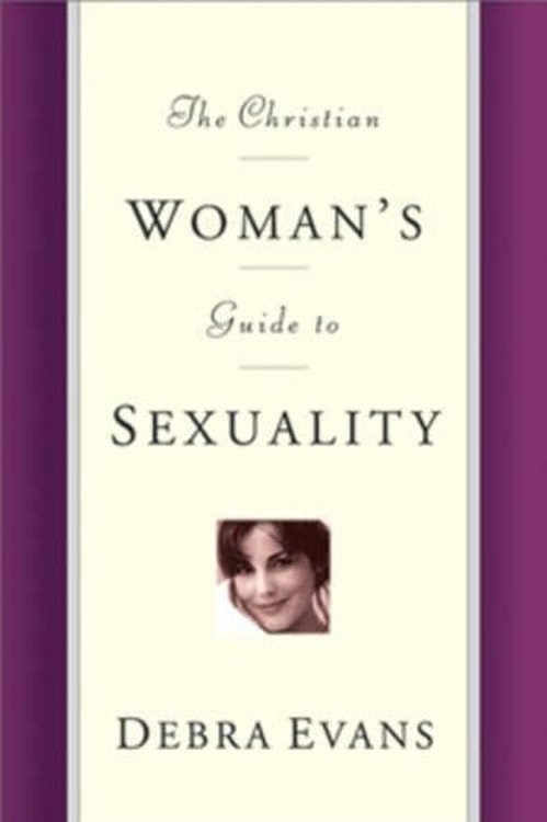 Christian Woman's Guide to Sexuality