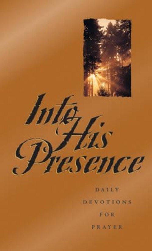 Into His Presence