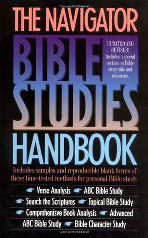 The Navigator Bible Studies Handbook