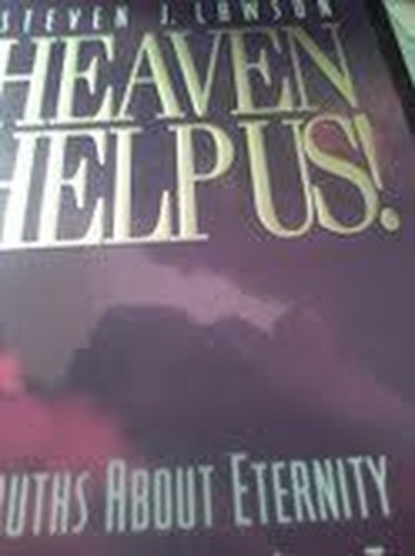 Heaven Help Us!