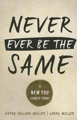 Never Ever Be the Same