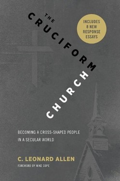 The Cruciform Church, Revised and Expanded Edition