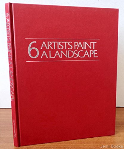 Six artists paint a landscape
